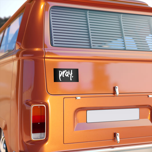 Pray bumper sticker