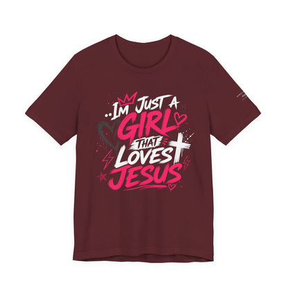 Girl that Loves Jesus T Shirt