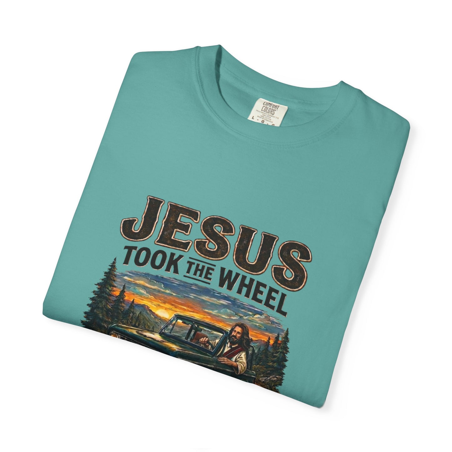 Jesus Took The Wheel  T-shirt