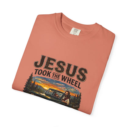 Jesus Took The Wheel  T-shirt