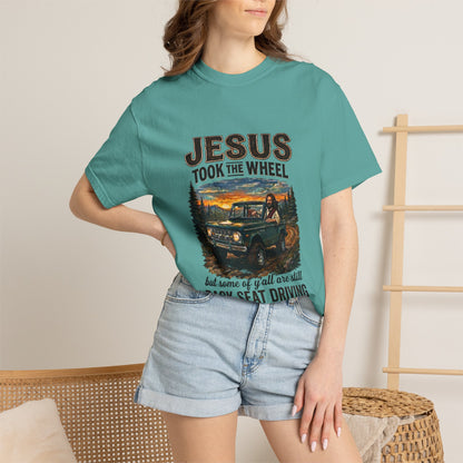 Jesus Took The Wheel  T-shirt