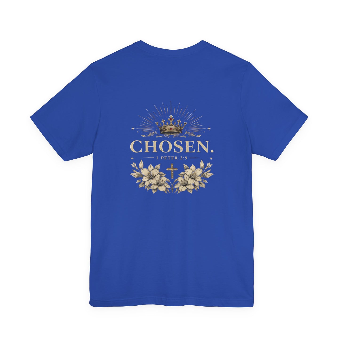 CHOSEN 1 Peter 2:9 T-Shirt