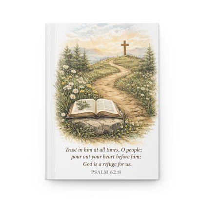 Christian Hardcover Journal — Psalm 62:8 Inspirational Prayer & Gratitude Notebook