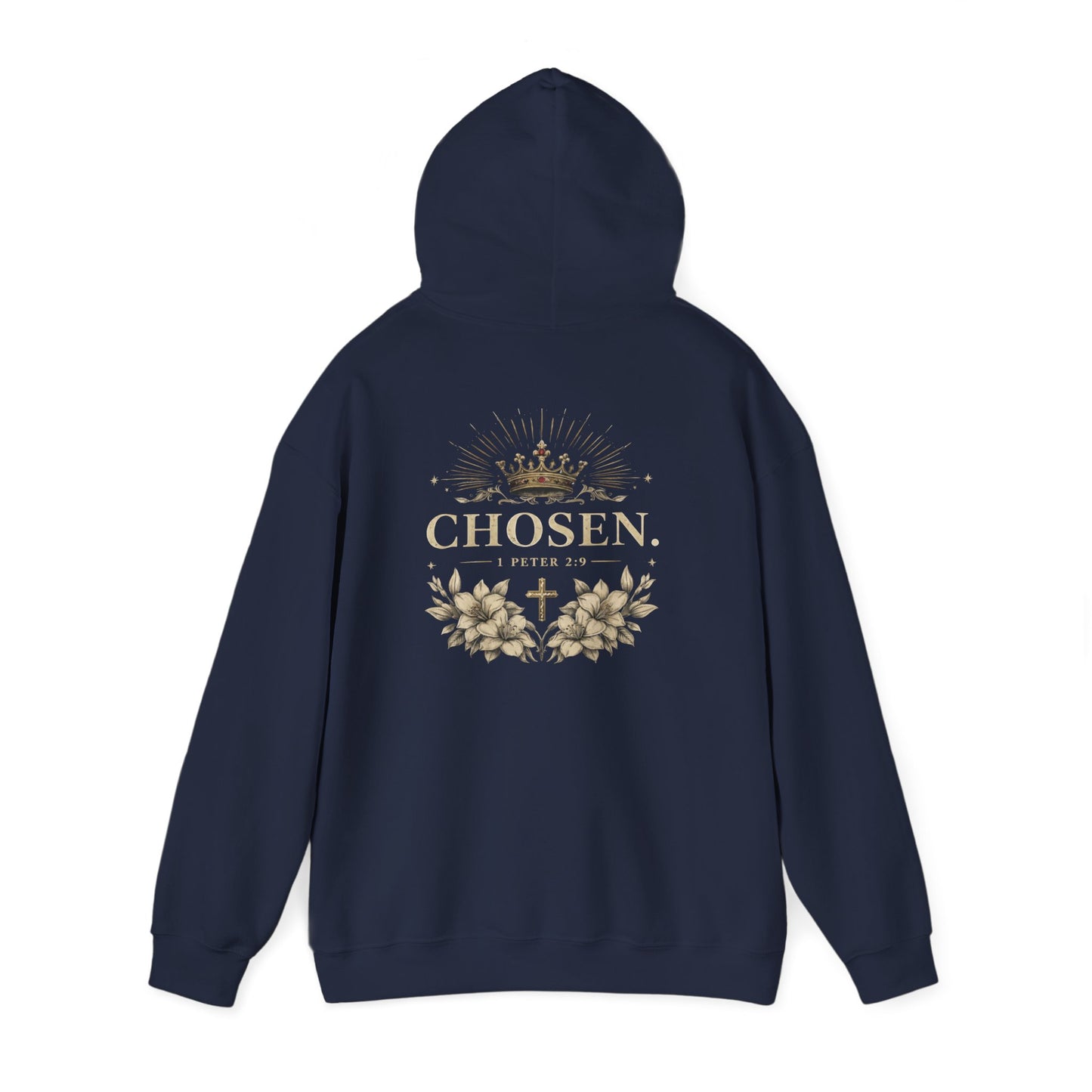 CHOSEN - 1 Peter 2:9 sweatshirt
