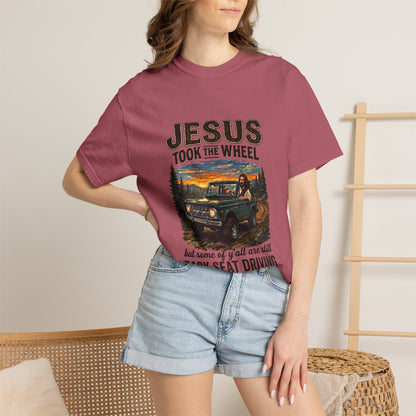Jesus Took The Wheel  T-shirt