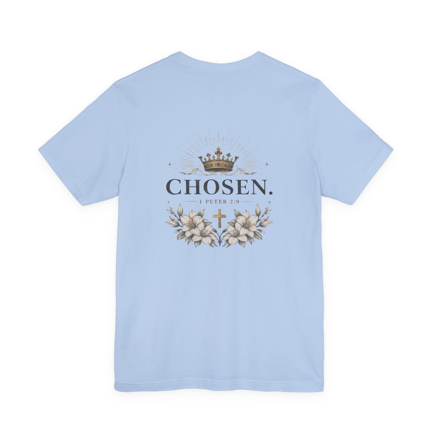 CHOSEN 1 Peter 2:9 T-Shirt