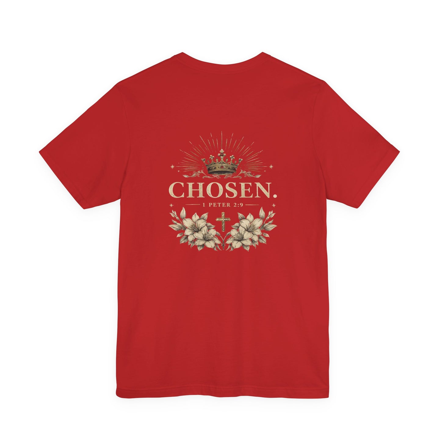CHOSEN 1 Peter 2:9 T-Shirt